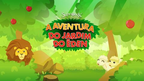A Aventura do Jardim do Éden