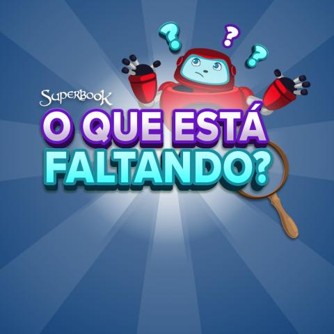 O que está faltando?