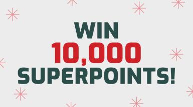 Win 10,000 Superpoints!