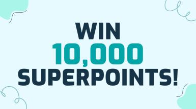 Win 10,000 Superpoints!
