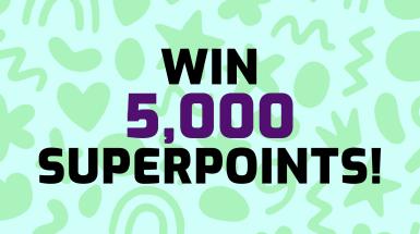 Win 5,000 Superpoints!