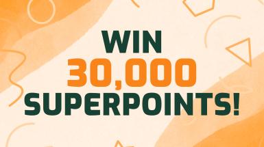 Win 30,000 Superpoints!